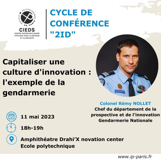 Conférence CIEDS « Capitaliser une culture d'innovation : l'exemple de la gendarmerie »
